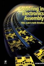 Soldering in Electronics Assembly af MIKE (MD of Mike Judd Marketing and former MD of Electrovert UK JUDD