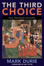 The Third Choice af Mark Durie
