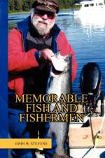 Memorable Fish and Fishermen