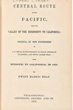 Central route to the Pacific af Gwinn Harris Heap