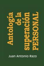 Antologia de La Superacion Personal af Juan Antonio Razo