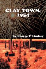 Clay Town 1954 af George T. Lindsey