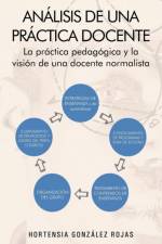 Analisis de una practica docente af Hortensia Gonzalez Rojas