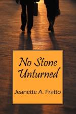 No Stone Unturned af Jeanette A Fratto