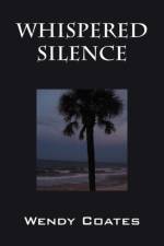 Whispered Silence af Wendy Coates