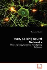 Fuzzy Spiking Neural Networks af Cornelius Glackin