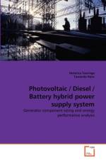 Photovoltaic / Diesel / Battery hybrid power supply system af Henerica Tazvinga