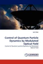 Control of Quantum Particle Dynamics by Modulated Optical Field af Saif Ullah