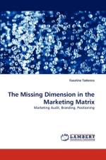 The Missing Dimension in the Marketing Matrix af Faustino Taderera