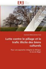 Lutte Contre Le Pillage Et Le Trafic Illicite Des Biens Culturels af Cisse-S