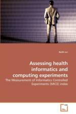 Assessing health informatics and computing experiments af Keith Lui