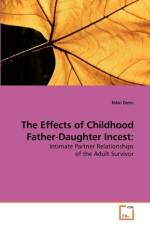 The Effects of Childhood Father-Daughter Incest af Nikki Dohn