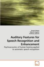 Auditory Features for Speech Recognition and Enhancement af Serajul Haque
