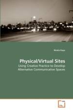 Physical/Virtual Sites af Nicola Kaye