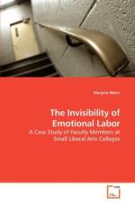 The Invisibility of Emotional Labor af Marjorie Meier