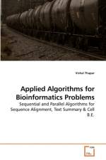 Applied Algorithms for Bioinformatics Problems af Vishal Thapar