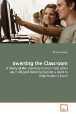 Inverting the Classroom af Jeremy Strayer