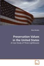 Preservation Values in the United States af Mary (University College Cork) Murphy