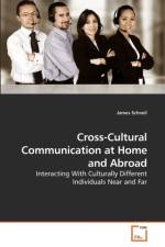 Cross-Cultural Communication at Home and Abroad af James Schnell