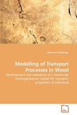Modelling of Transport Processes in Wood af Johannes Eitelberger