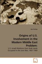 Origins of U.S. Involvement in the Modern Middle East Problem af Dan Tschirgi