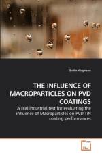 The Influence of Macroparticles on Pvd Coatings af Guido Vergnano