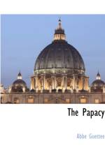 The Papacy af Abbe Guettee