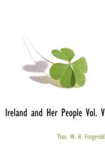 Ireland and Her People Vol. V