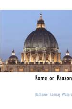 Rome or Reason af Nathaniel Ramsay Waters