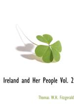Ireland and Her People Vol. 2 af Thomas W H Fitzgerald