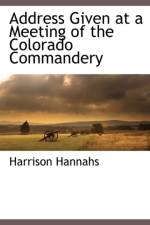 Address Given at a Meeting of the Colorado Commandery af Harrison Hannahs