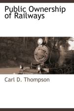 Public Ownership of Railways af Carl D Thompson
