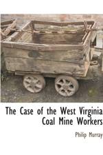 The Case of the West Virginia Coal Mine Workers af Professor of Ophthalmology Philip (Professor of Ophthalmology Murray