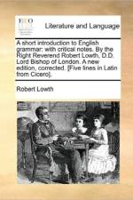 A Short Introduction to English Grammar af Robert Lowth