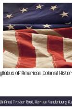 Syllabus of American Colonial History af es Herman Vandenburg A