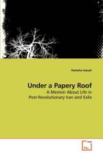 Under a Papery Roof af Panteha Sanati