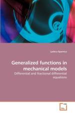 Generalized functions in mechanical models af Ljubica Oparnica