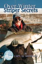 Over-Winter Striper Secrets af Capt Al Anderson