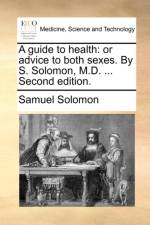 A Guide to Health af Samuel Solomon