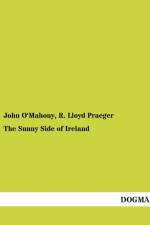 The Sunny Side of Ireland af John O'Mahony