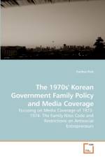 The 1970s' Korean Government Family Policy and Media Coverage af Eunhee Park