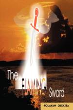 The Flaming Sword af Folayan Osekita