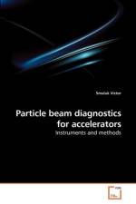 Particle beam diagnostics for accelerators af Smaluk Victor