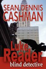 Luke Reader Blind Detective af Sean Dennis Cashman