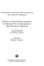 Abuse of Procedural Rights: Comparative Standards of Procedural Fairness af Michele Taruffo