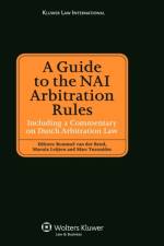 A Guide to the NAI Arbitration Rules af Bommel van der Bend