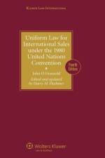 Uniform Law for International Sales under the 1980 United Nations Convention af John O. Honnold