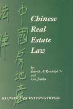 Chinese Real Estate Law af Patrick A. Randolph Jr.