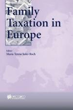 Family Taxation in Europe af Maria Teresa Soler Roch
