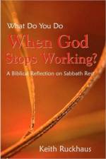 When God Stops Working af Keith Ruckhaus